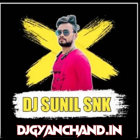 Bin Tere Sanam - Hindi Love Remix Mp3 Song - Dj Sunil Snk Prayagraj